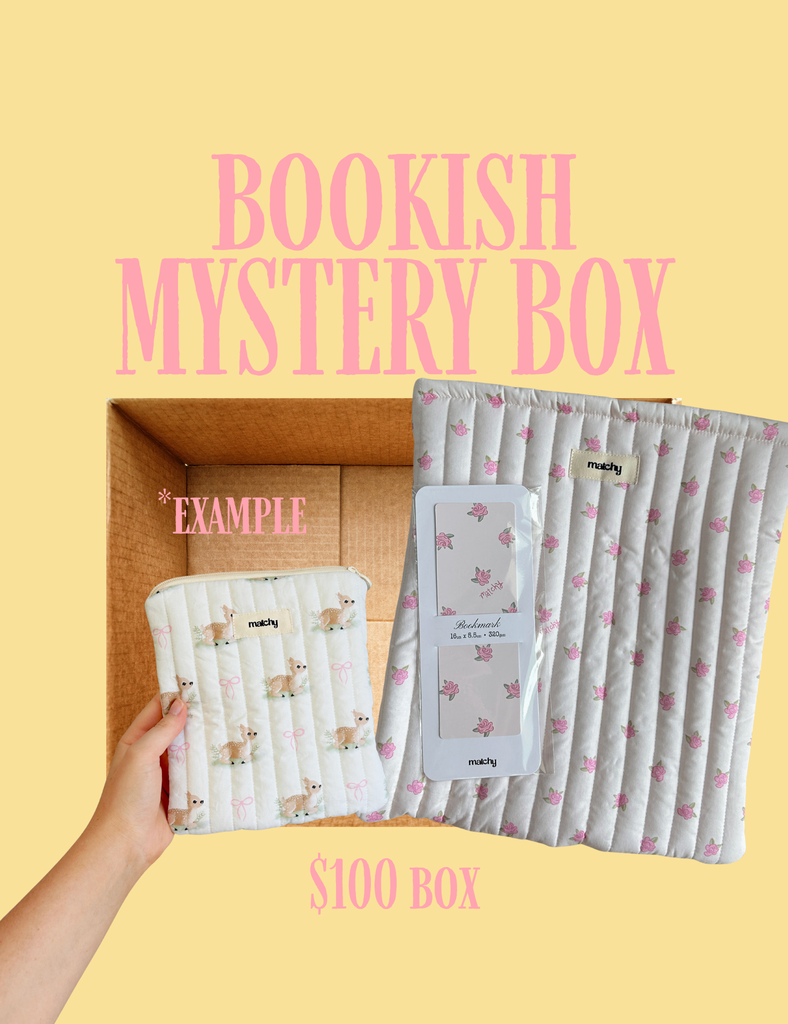 Bookish Mystery Box graphic on a pale yellow background with a hand holding a cream teddy bear print book sleeve beside a blue striped quilted sleeve in an open box. Example of the $100 Bookish Mystery Box. Matchy MisMatched Mystery Box with book and Kindle accessories up to 50% off.
